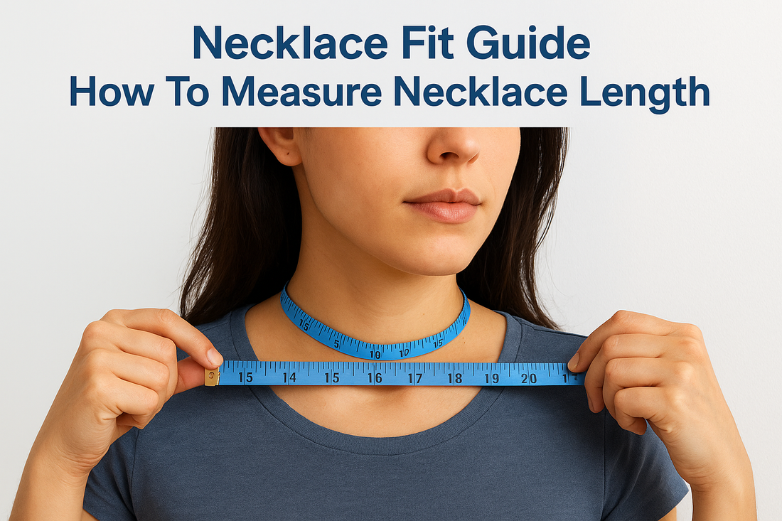 Necklace Fit Guide: How To Measure Necklace Length